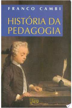 História da Pedagogia- Franco Cambi
