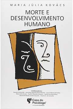Morte e Desenvolvimento Humano - Maria Júlia Kovács