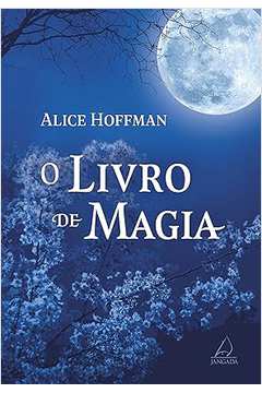 O Livro de Magia  - Alice Hoffman