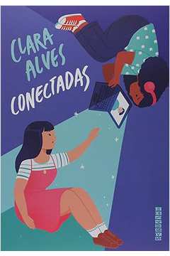 Conectadas- Clara Alves