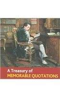 A Treasury of Memorable Quotations- Rosemary Gray