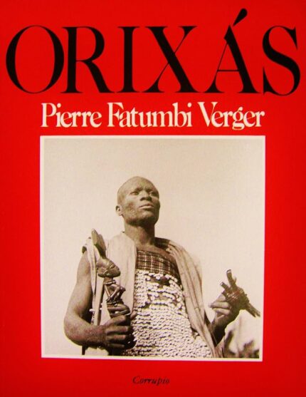Orixás ( Como Novo )  - Pierre Fatumbi Berger