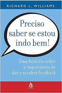 Preciso Saber Se Estou Indo Bem! -