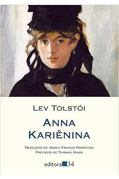 Anna Kariênina ( Novo- Lacrado)- Lev Tolstói