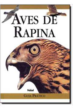 Aves de Rapina - Guia Prático- Judith Millidge