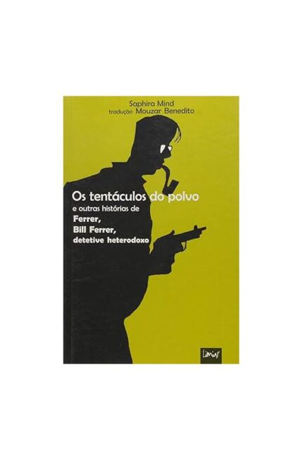 Os Tentáculos do Polvo- Saphira Mind