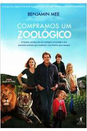 Compramos um Zoológico - Benjamin Mee; Angela Pessoa