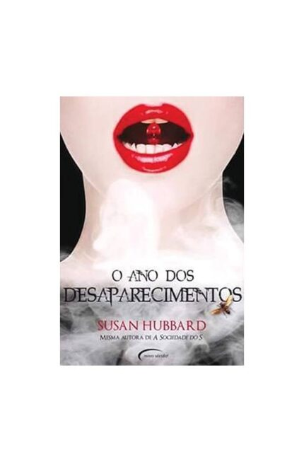 O Ano dos Desaparecimentos- Susan Hubbard