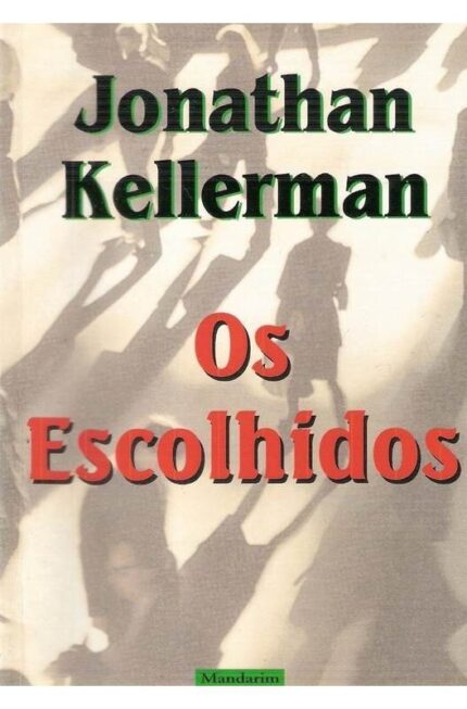 Os Escolhidos - Jonathan Kellerman