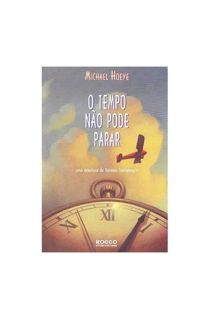 O Tempo Não Pode Parar- Michael Hoeye