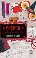 Poseur Boazinhas, Glamourosas e Feias - Rachel Maude
