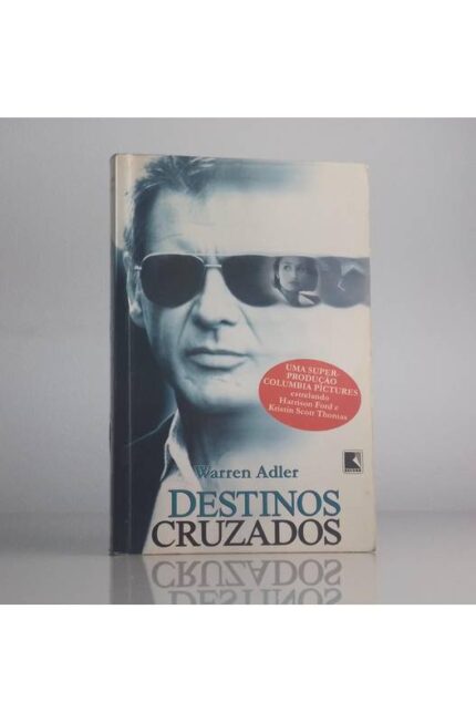 Destinos Cruzados - Warren Adler