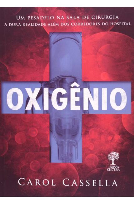 Oxigênio- Carol Cassella