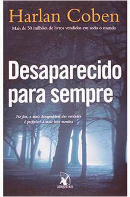 Desaparecido para Sempre- Harlan Coben; Sérgio Viotti