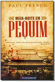 Meia-noite Em Pequim-  Paul French