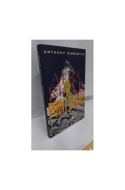 Alex Rider Desvenda Point Blanc- Anthony Horowitz