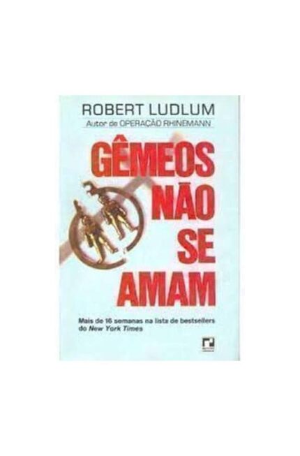 Gêmeos Não Se Amam- Robert Ludlum