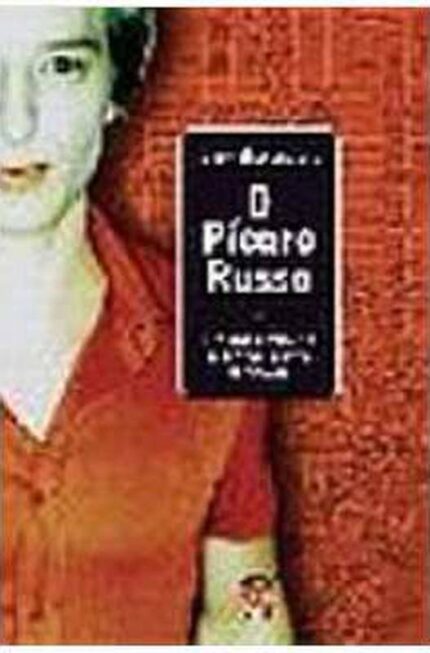 O Pícaro Russo - Gary Shteyngart