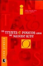 Os Trinta e Poucos Anos de Nadine Kite - Lisa Jewell