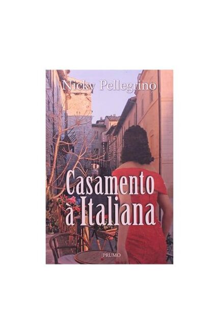 Casamento à Italiana- Nicky Pellegrino