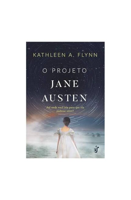 O Projeto Jane Austen- Kathleen A. Flynn