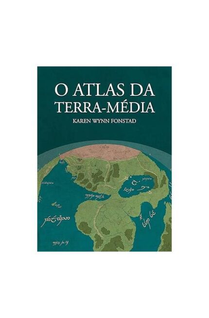 O Atlas da Terra- Média- Karen Wynn Fonstad
