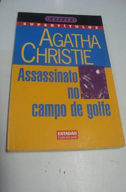 Assassinato no Campo de Golfe - Agatha Christie