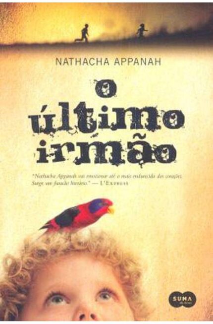 O último Irmão - Nathacha Appanah