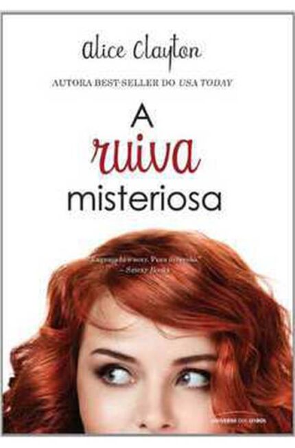 A Ruiva Misteriosa - Alice Clayton; Angelica Beatriz Halcsik