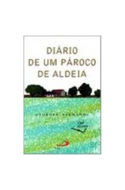 Diário de um Pároco de Aldeia- Bernanos Georges