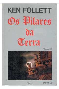 Os Pilares da Terra - Volume 2 - Ken Follett