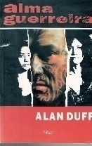 Alma Guerreira- Alan Duff