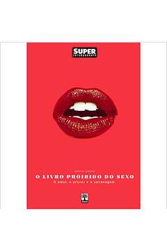 O Livro Proibido do Sexo (novo) - Marcia Kedouk
