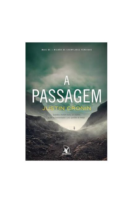 A Passagem- Justin Cronin