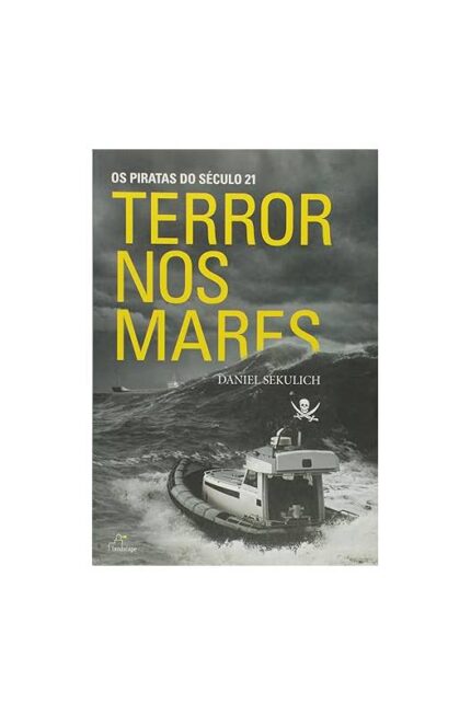 Terror nos Mares- Daniel Sekulich