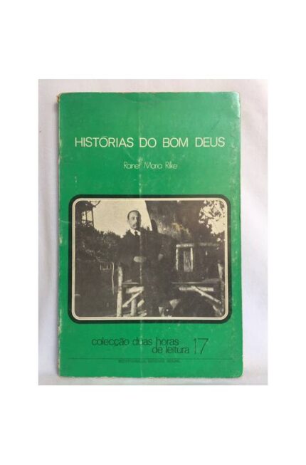 Histórias do Bom Deus - Rainer Maria Rilke