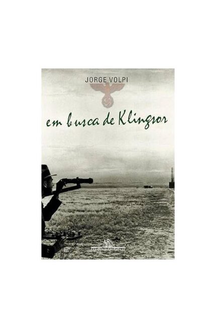 Em Busca de Klingsor- Jorge Volpi