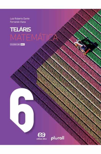 Teláris Matemática 6º ano (novo) - Luiz Roberto Dante