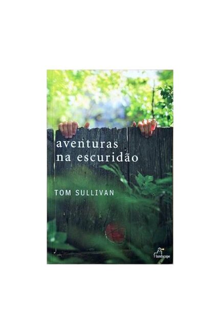 Aventuras na Escuridão- Tom Sullivan