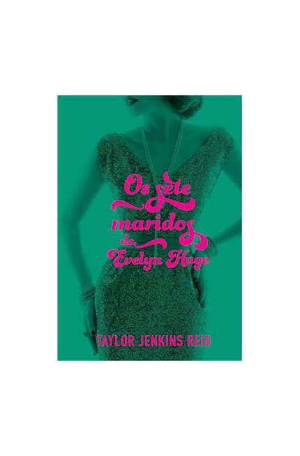 Os Sete Maridos de Evelyn Hugo-