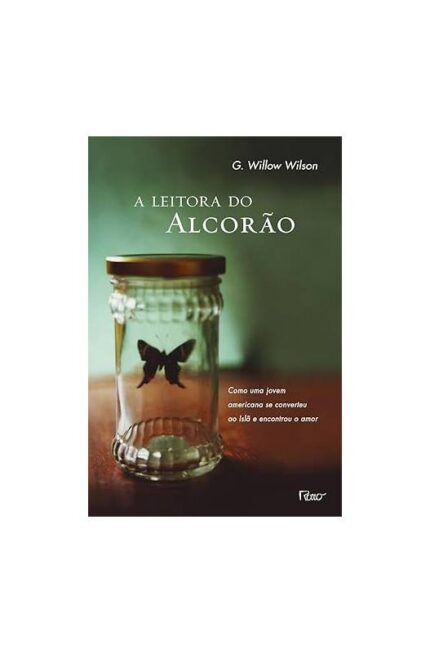 A Leitora do Alcorão- G. Willow Wilson