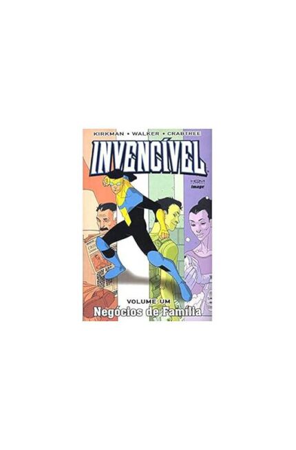 Invencível- Volume 1- Negócios de Família- Kirkman