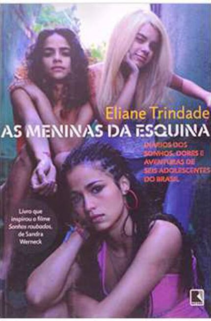 As Meninas da Esquina - Eliane Trindade