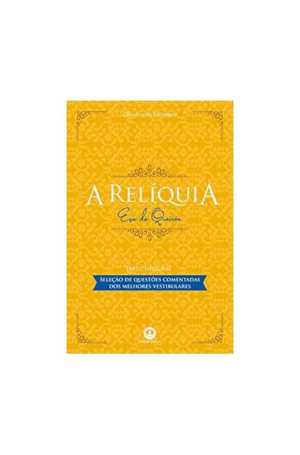 A Relíquia- Texto Integral- Eça de Queiroz