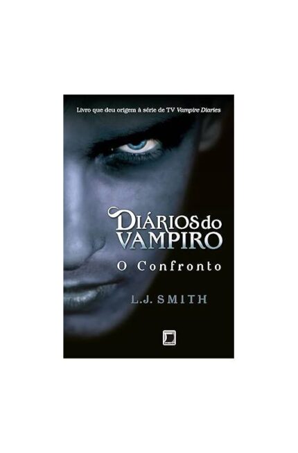 Diário do Vampiro - o Confronto - L. J. Smith