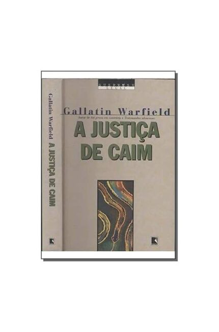 A Justiça de Caim- Gallatin Warfield