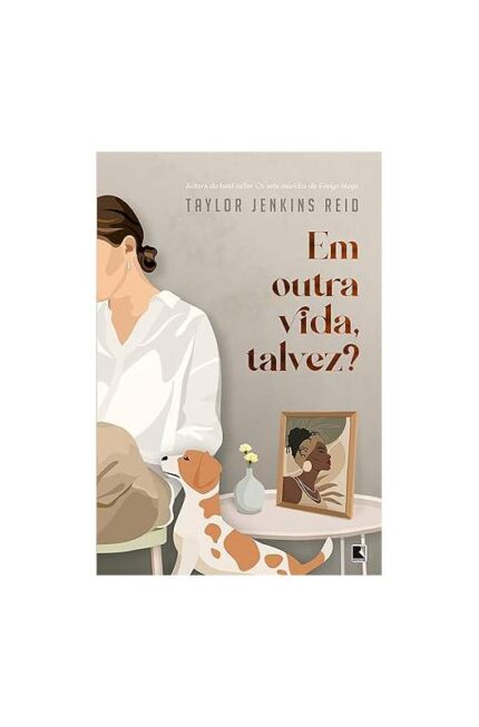 Em Outra Vida, Talvez? ( Novo)- Taylor Jenkins Reid