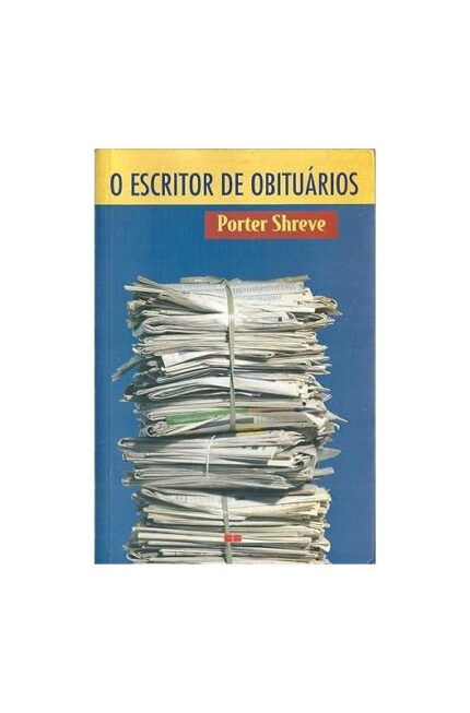O Escritor de Obituários- Poter Shreve