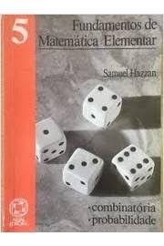 Fundamentos de Matemática Elementar- Vol.  5- Samuel Hazzan