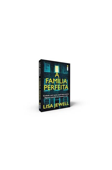 A Família Perfeita ( Novo)- Lisa Jewell